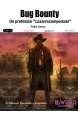 Bug Bounty: De profesión "cazarrecompensas" 2ª edición